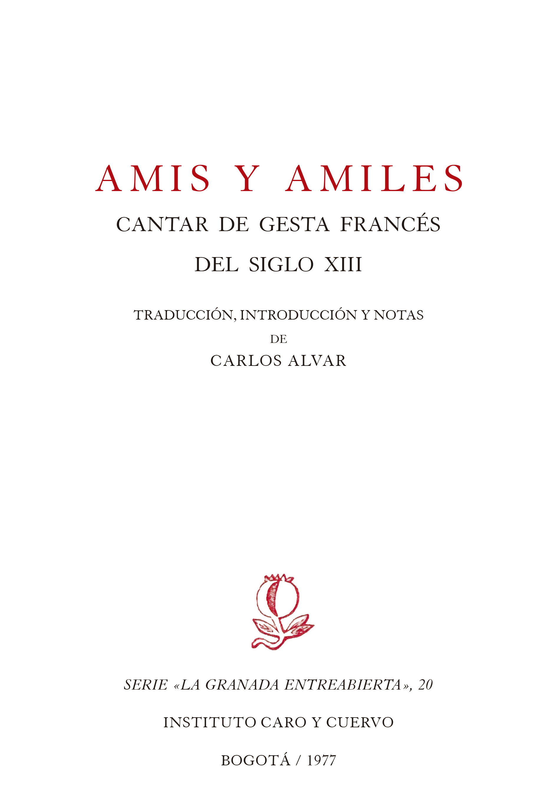 Amis y Amiles: cantar de gesta francés del siglo XIII